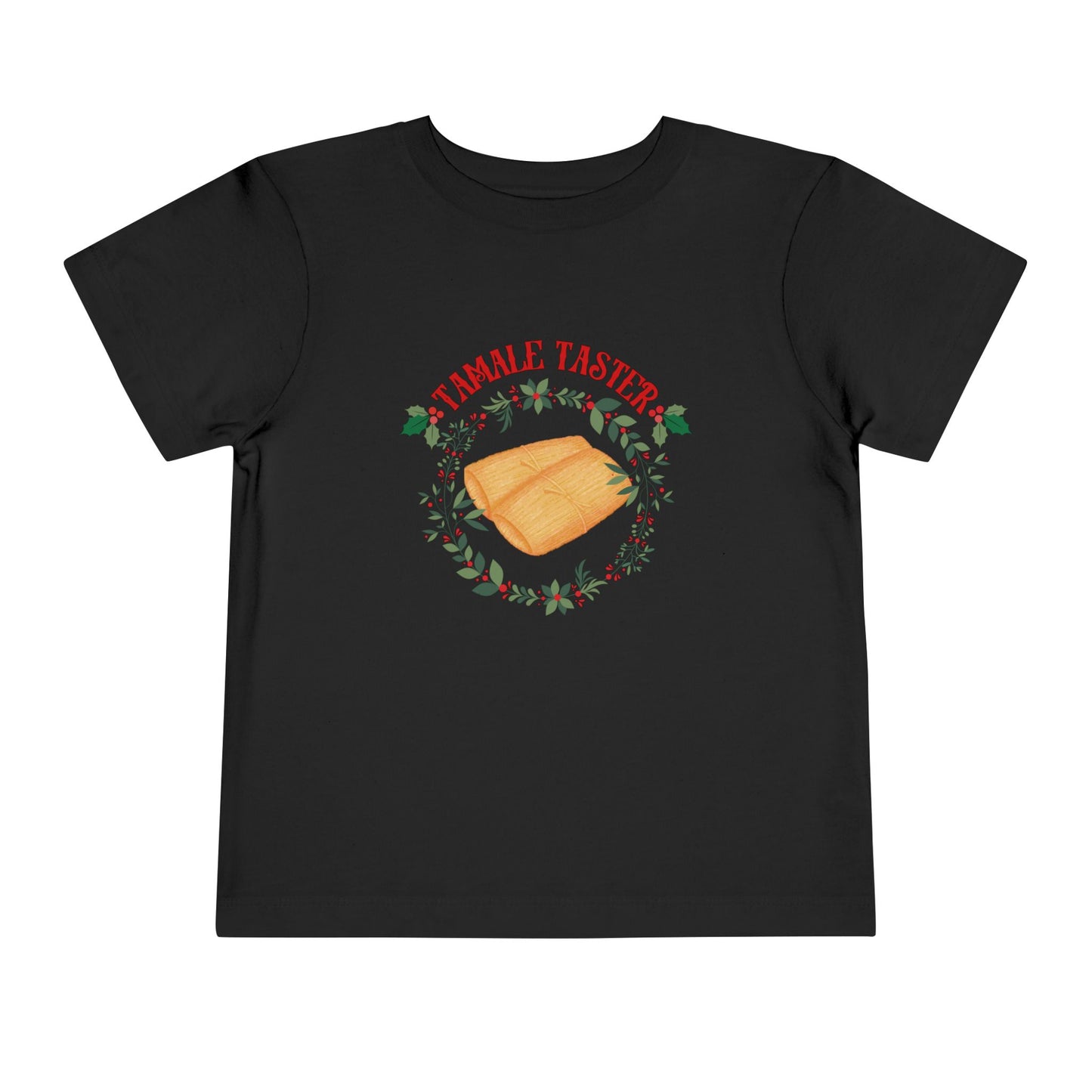 Tamale Taster Toddler Short Sleeve Tee