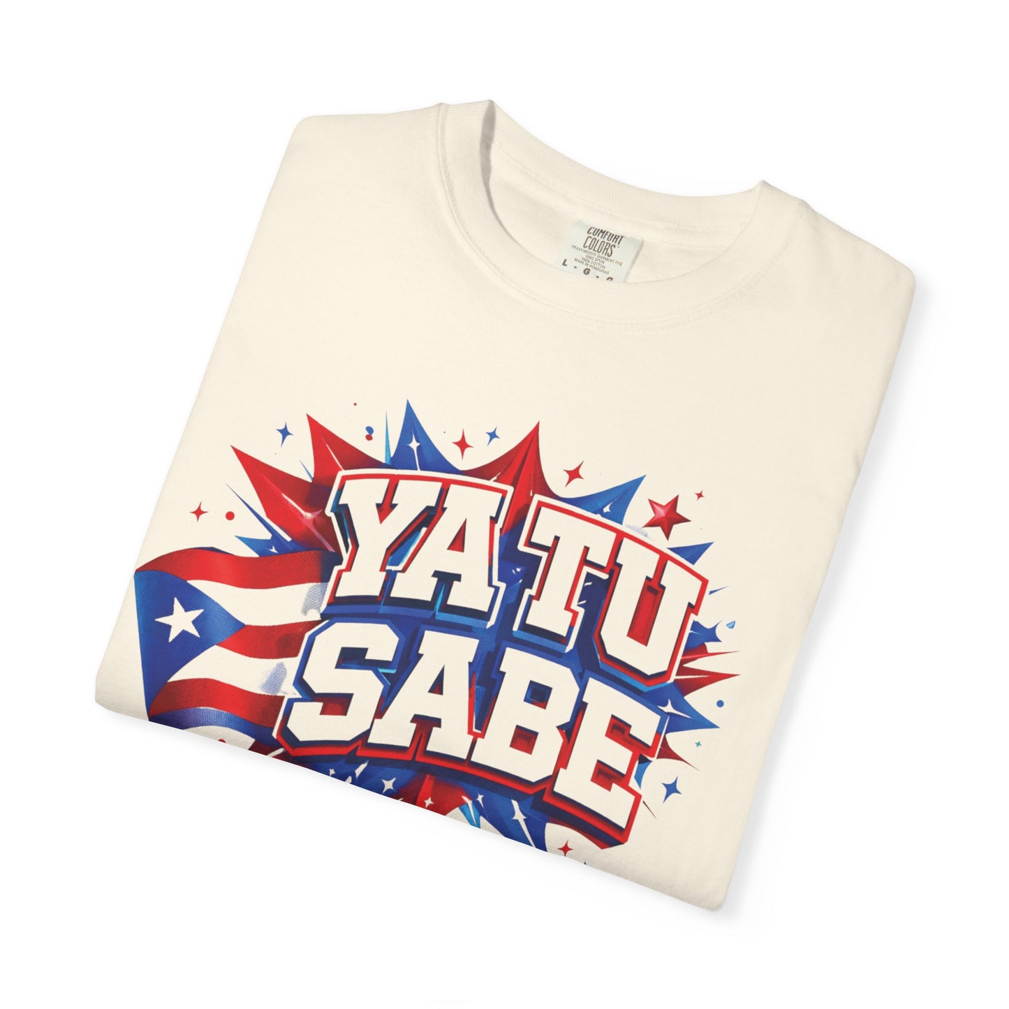 Ya Tu Sabe Comfort Colors Shirt | Puerto Rican Flag Tee