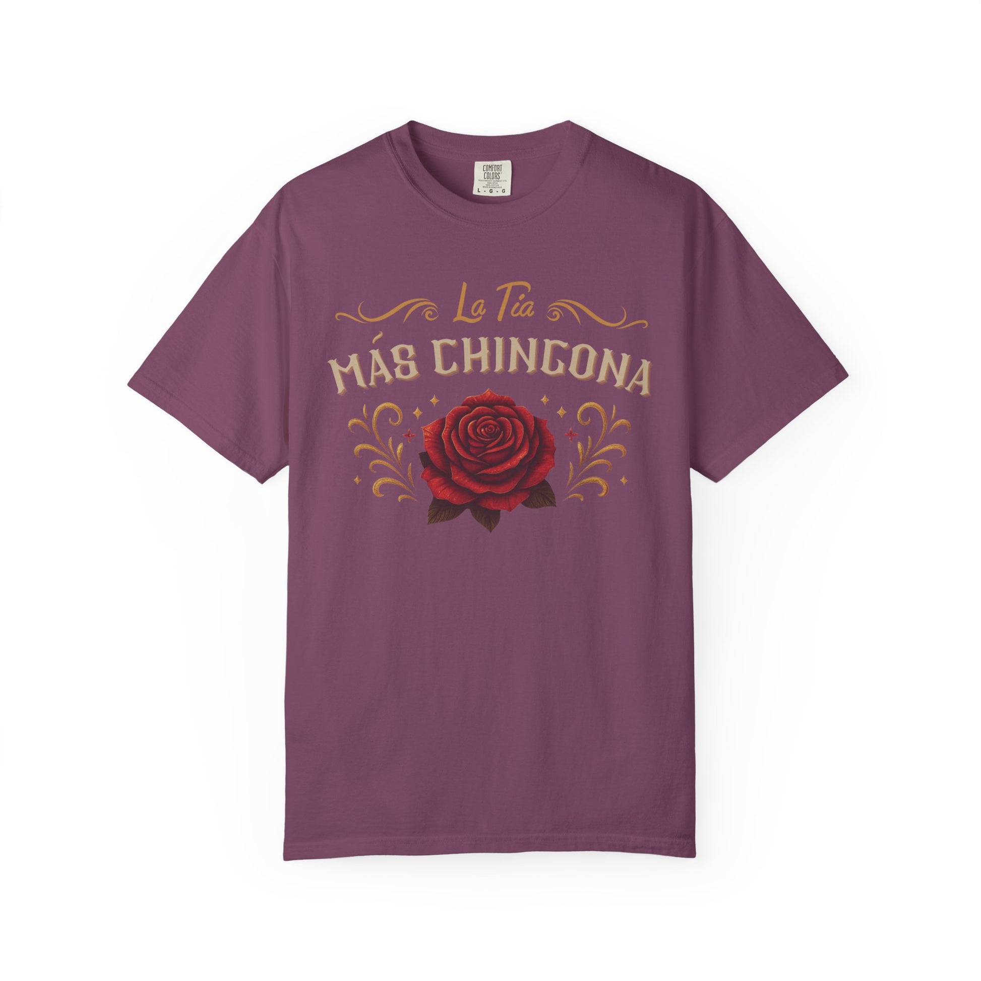 La Tia Mas Chingona Shirt T-Shirt — Tia Chingona Gift (view 7 of 13)