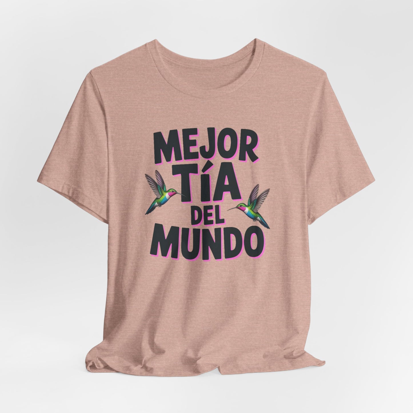 Tia T-Shirt - Best Tia Ever Latina Aunt Gift - Hispanic Family Tee - Tia Regalo Birthday Gift - Proud Tia Shirt