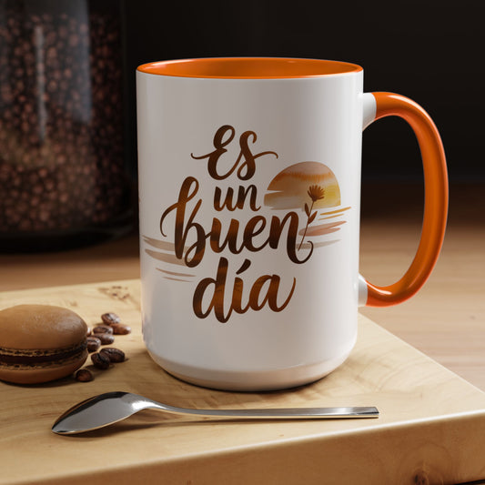 Es Un Buen Dia Mug — Latino Heritage Coffee Cup