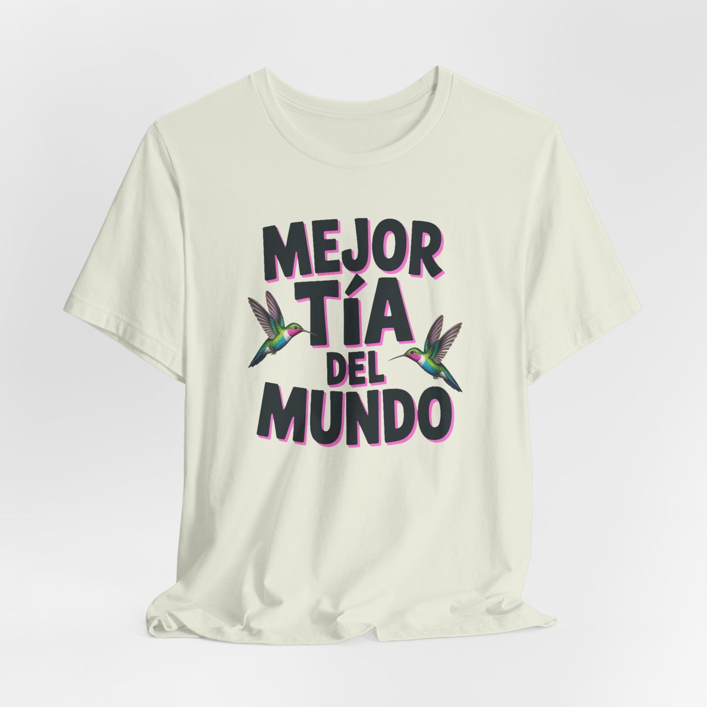 Tia T-Shirt - Best Tia Ever Latina Aunt Gift - Hispanic Family Tee - Tia Regalo Birthday Gift - Proud Tia Shirt