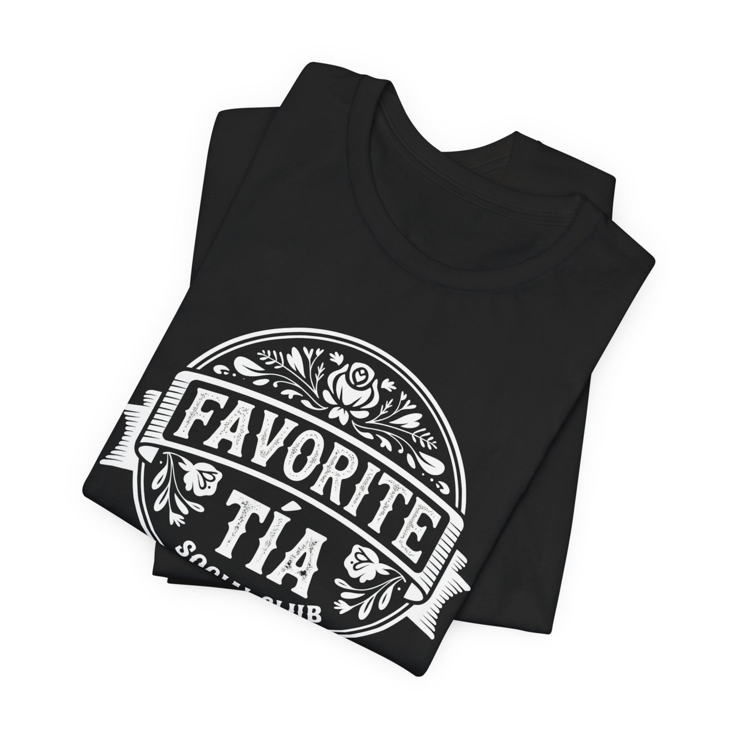 Tia T-Shirt - Proud Tía Gift - Latina Aunt Shirt - Spanish Gift for Her - Regalos para Mujer - Latina Pride Tee