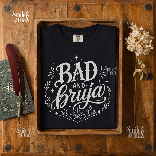 Bad & Bruja Shirt | Comfort Colors Latina Glow Style