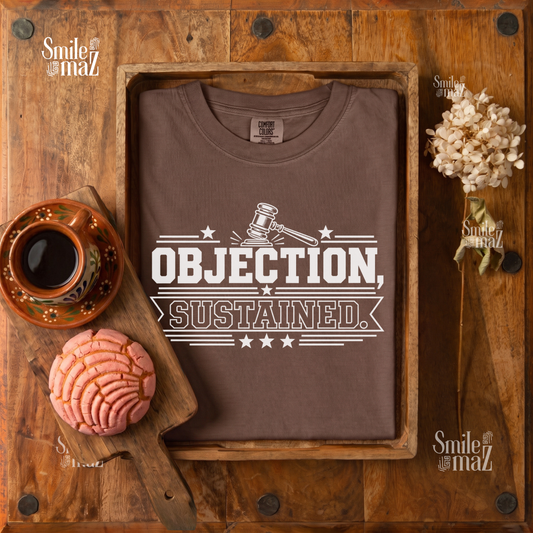 Objection Sustained Tee - Funny Latina Lawyer Shirt - Trial Attorney Gift