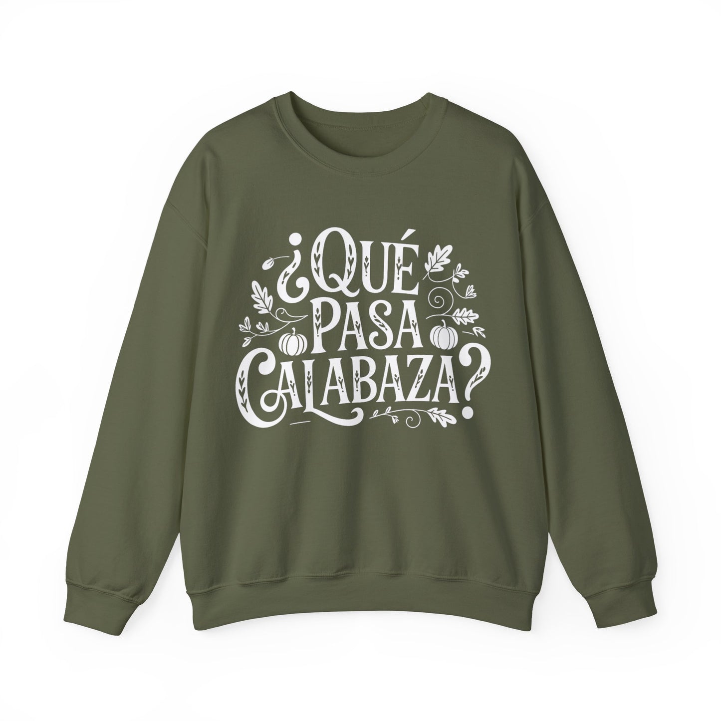 Que Pasa Calabaza Sweatshirt - Funny Hispanic Saying Gift - Latino Culture Bilingual Apparel - Pumpkin Spanish Shirt