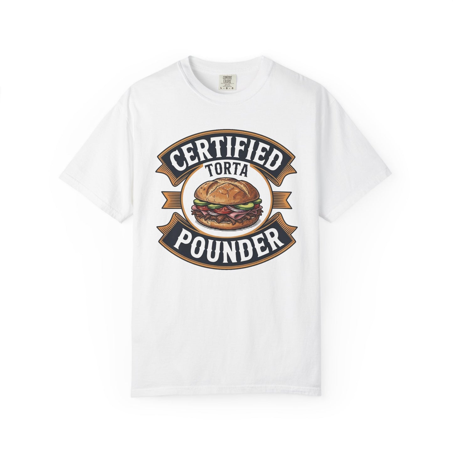 Certified Torta Pounder Shirt, Comfort Colors Bilingual UnisexTee, Funny Gift for Men