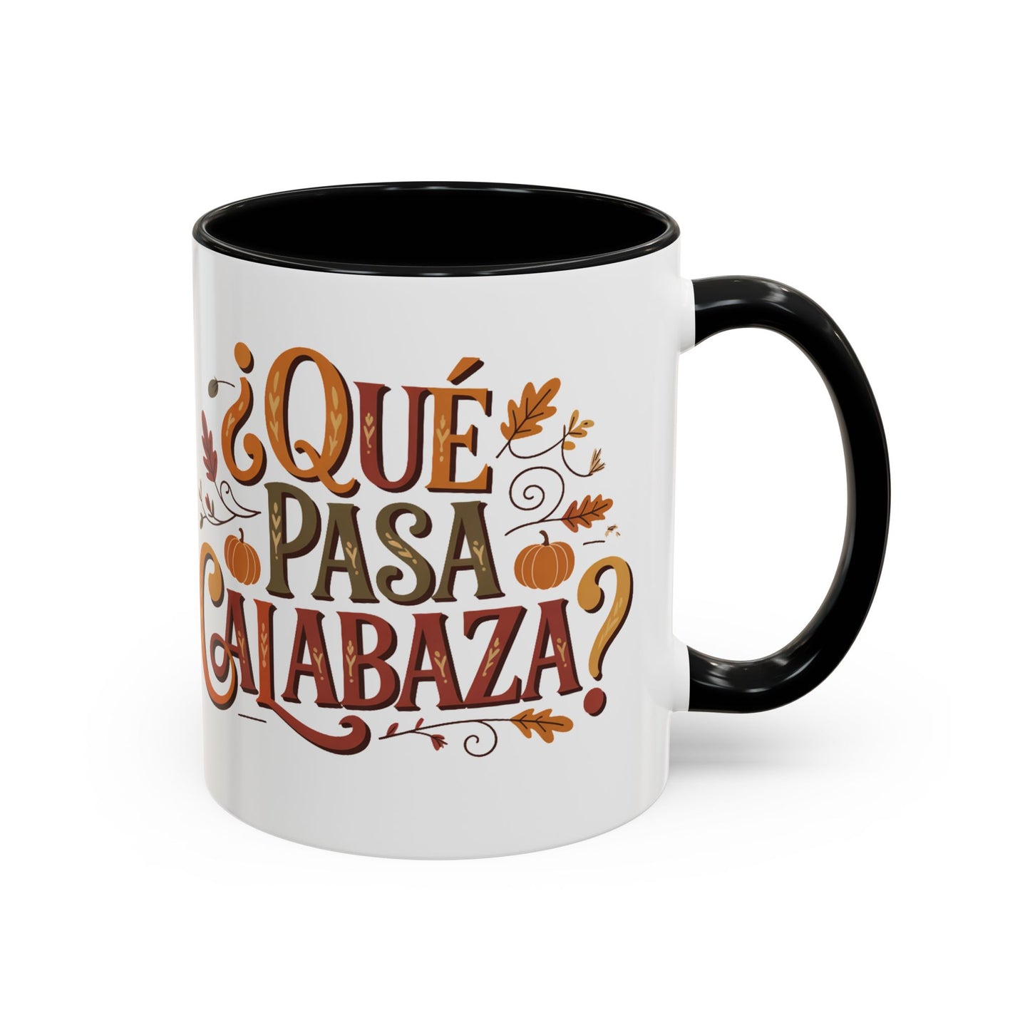 Que Pasa Calabaza Mug - Funny Spanish Coffee Cup for Hispanic Heritage & Latino Culture Autumn Vibes Gift