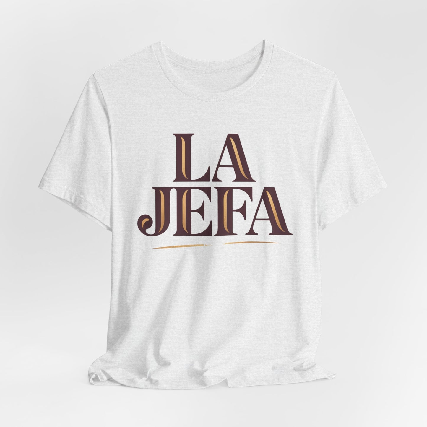 La Jefa T-Shirt - Latina Empowerment Tee - Boss Lady Shirt - Spanish Boss Gift for Her - Mujer Fuerte Feminist Tee