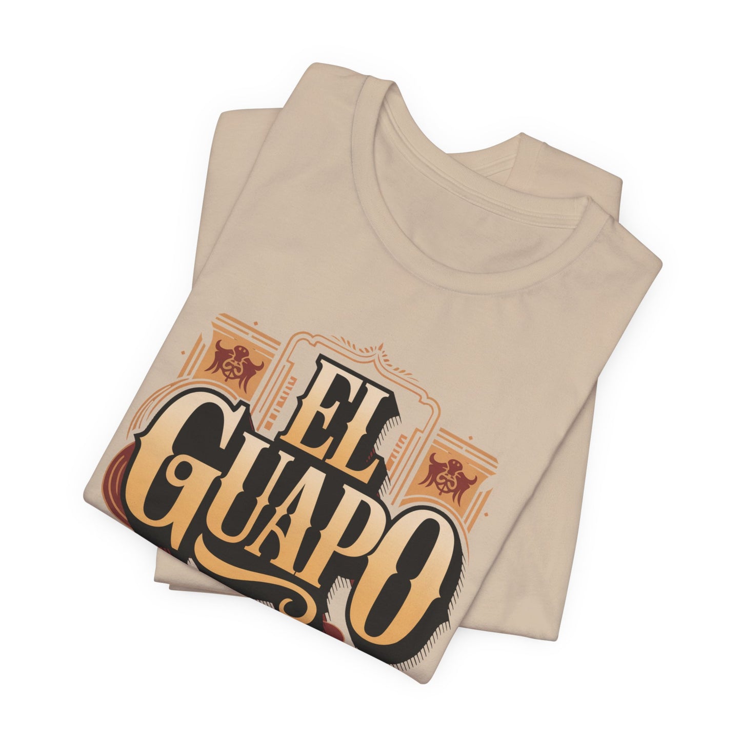 El Guapo T-Shirt - Latino Heritage Tee - Hispanic Gift - Spanish Saying Shirt - Mexican Apparel - Guapo Clothing
