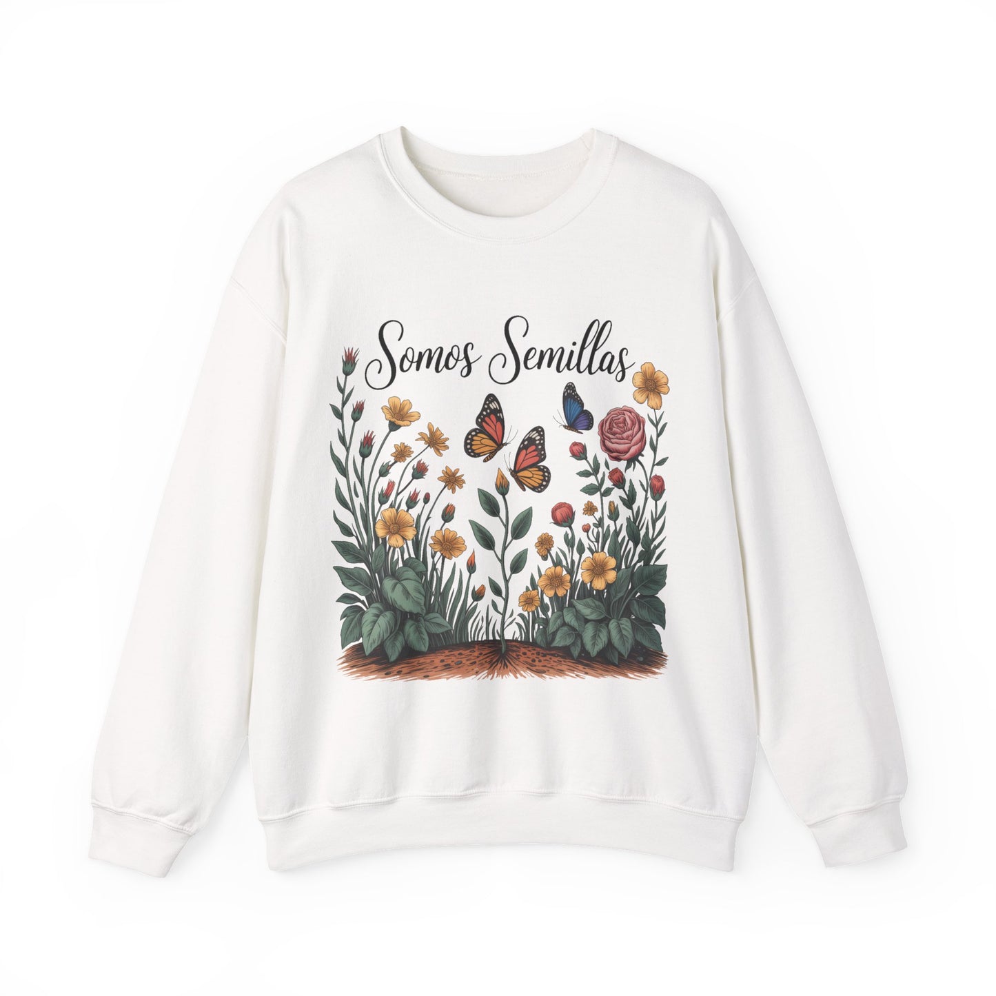 Somos Semillas Sweatshirt - Latino Pride We Are Seeds Message - Hispanic Heritage Inspirational Gift