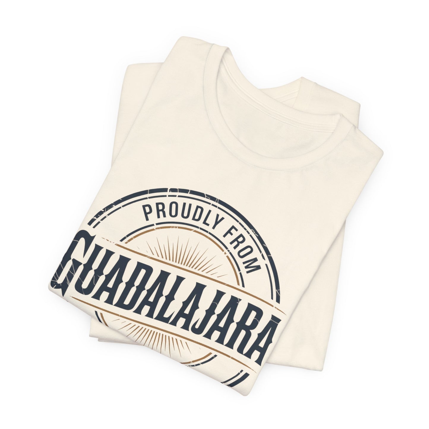 Guadalajara T-Shirt - Tapatío Pride Tee - Mexican Heritage Gift - Jalisco Shirt - Mexico Lindo - Hispanic Pride Clothing