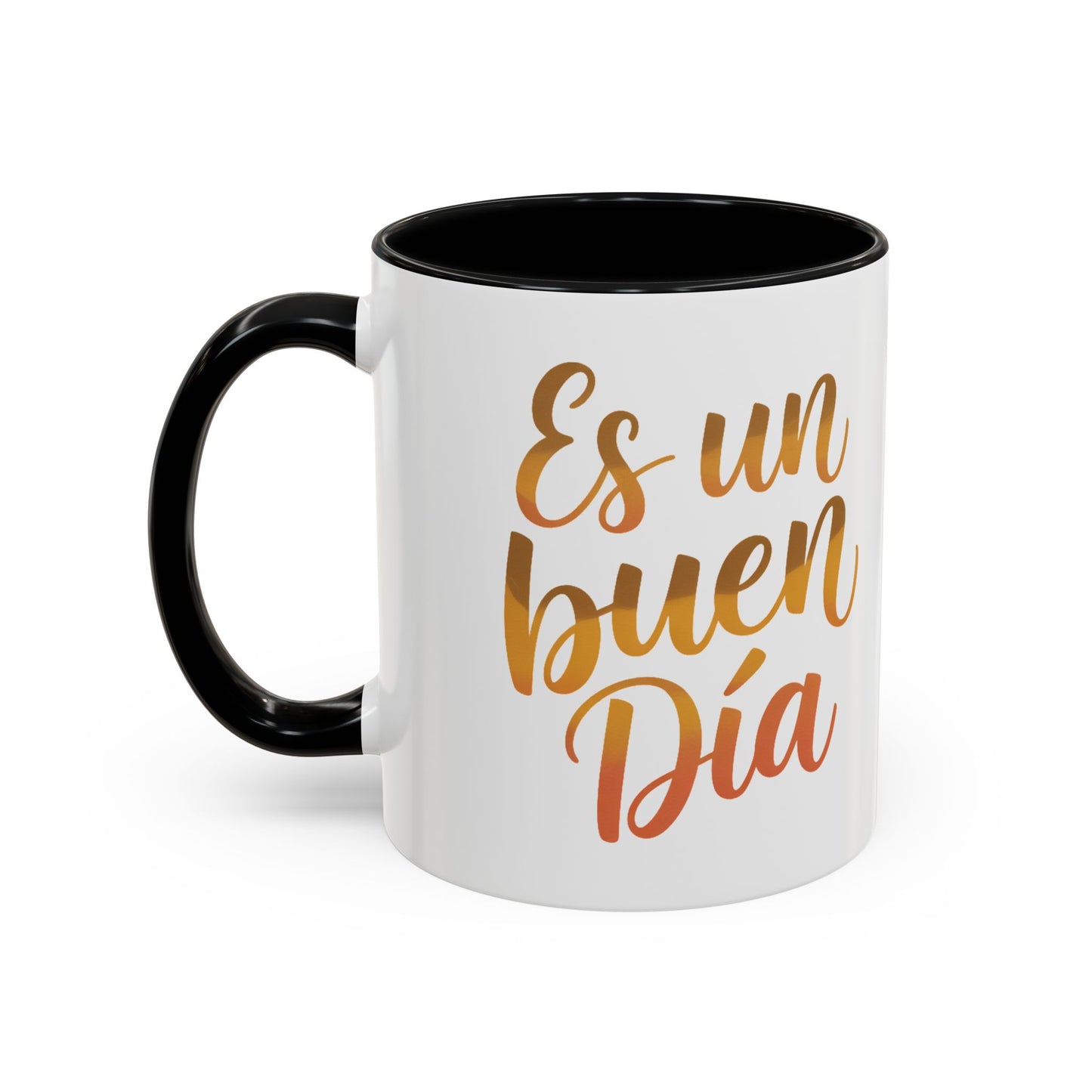 Es Un Buen Dia Mug - Spanish Motivational Coffee Cup, Latino Heritage Gift, Positive Vibes Hispanic Culture Present