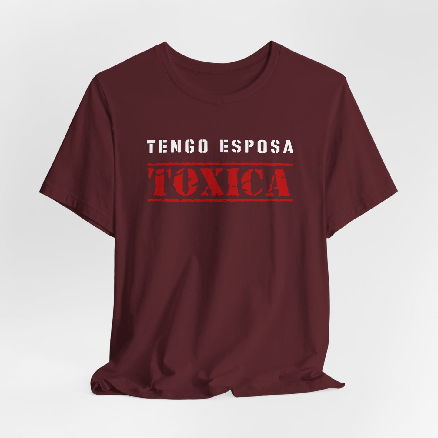 Tengo Esposa Toxica Shirt | Husband Tee | Regalos para Esposo | Camiseta para Hombre
