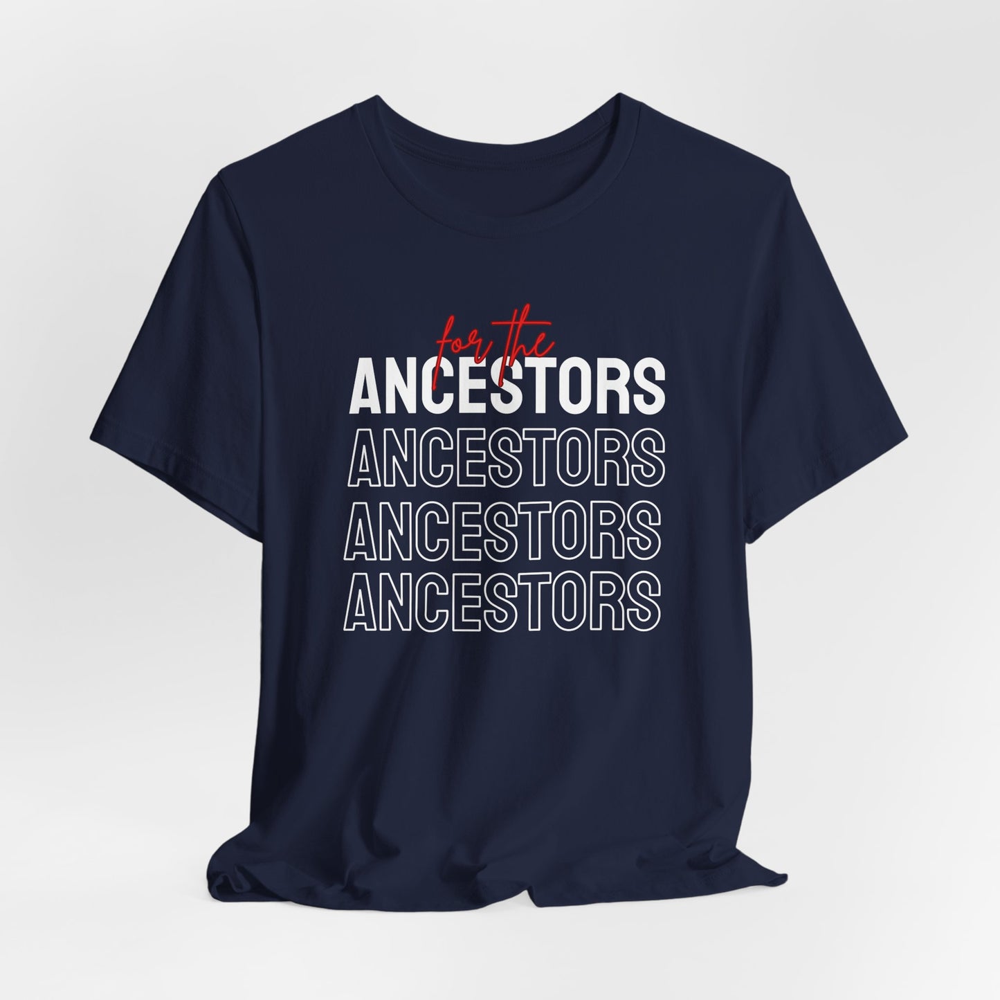 For the Ancestors Shirt | Ancestral Healing , Spiritual Shirt , Graphic Shirt , Ancestors Wildest Dream , Honoring Your Ancestors