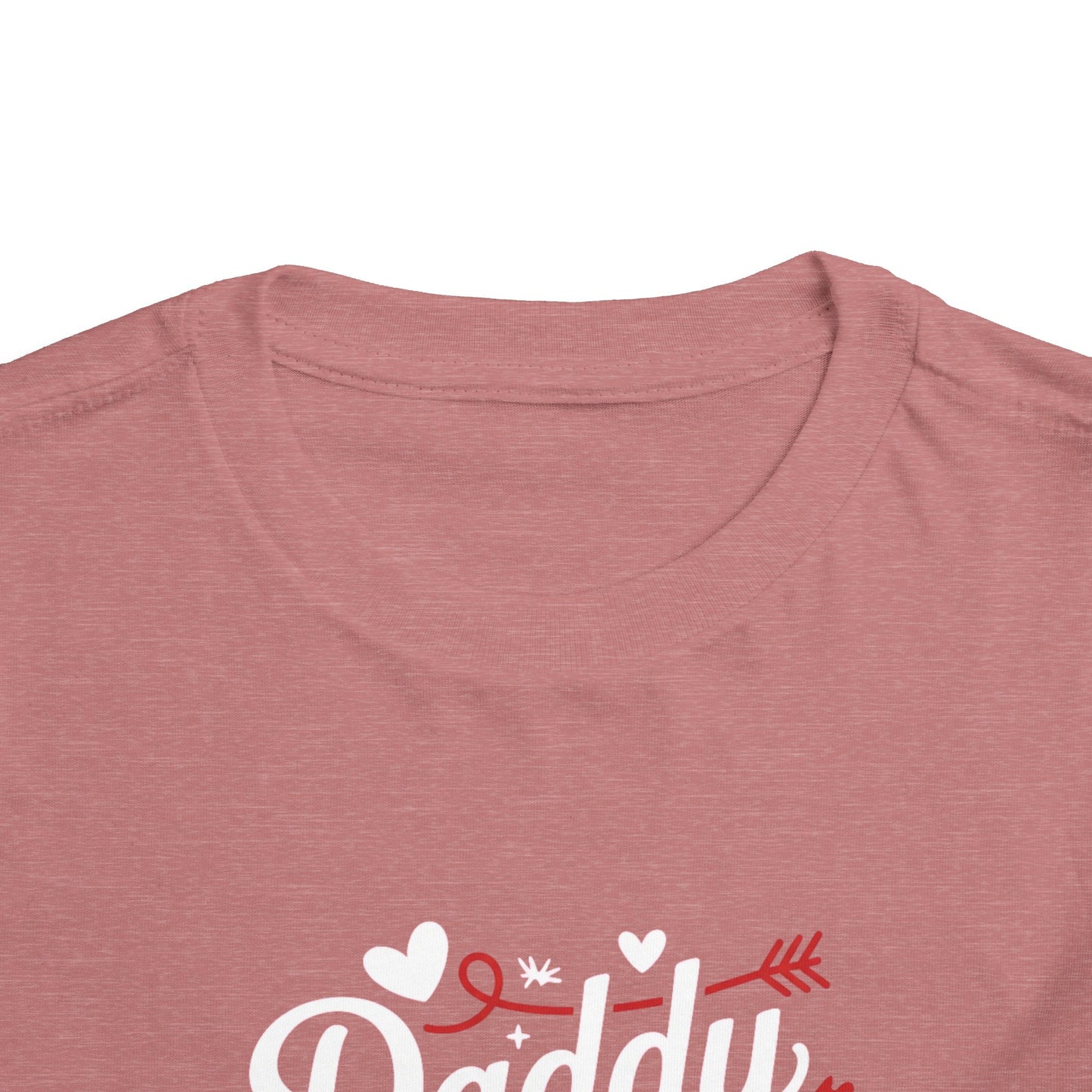 Daddy is my Valentine Toddler Short Sleeve Tee