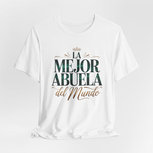 Mejor Abuela T-Shirt - Latino Family Gift - Hispanic Grandma Tee - Abuela Shirt - Spanish Family Love Tee