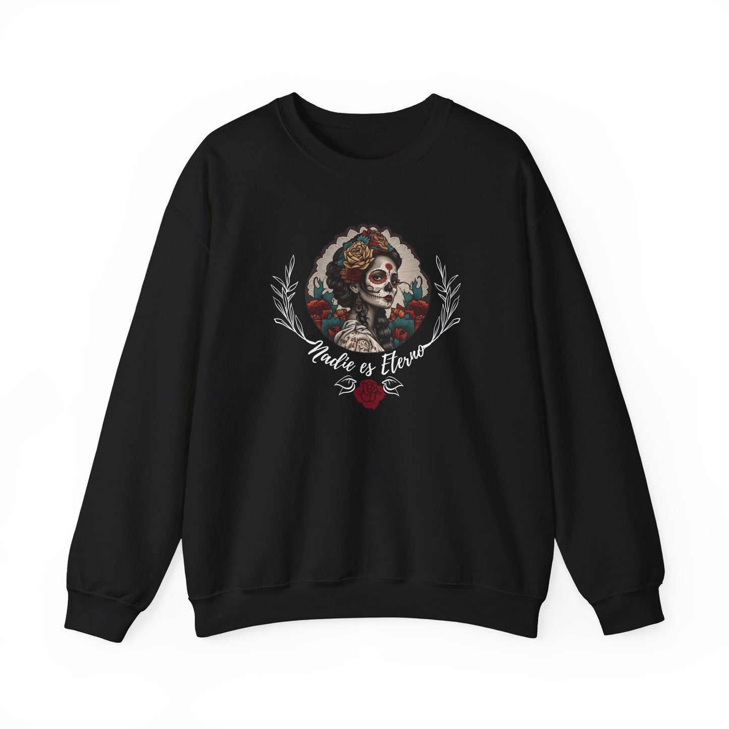 Nadie es eterno La Catrina Sweater Dia De los Muertos Shirt Camiseta para mujer Spanish Tee