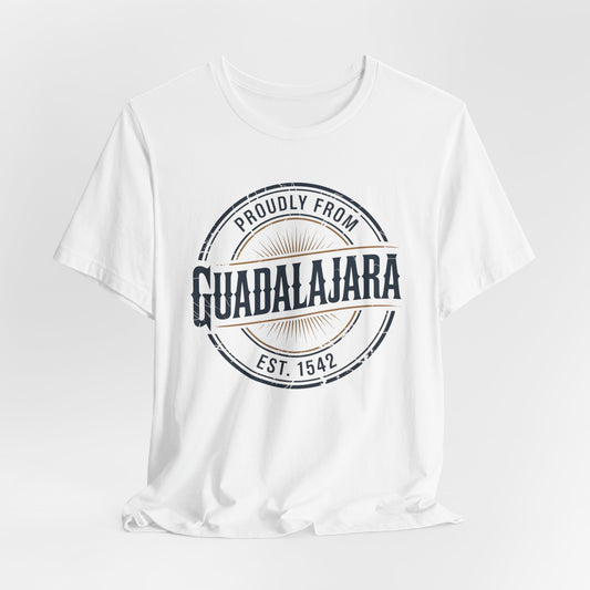 Guadalajara T-Shirt - Tapatío Pride Tee - Mexican Heritage Gift - Jalisco Shirt - Mexico Lindo - Hispanic Pride Clothing