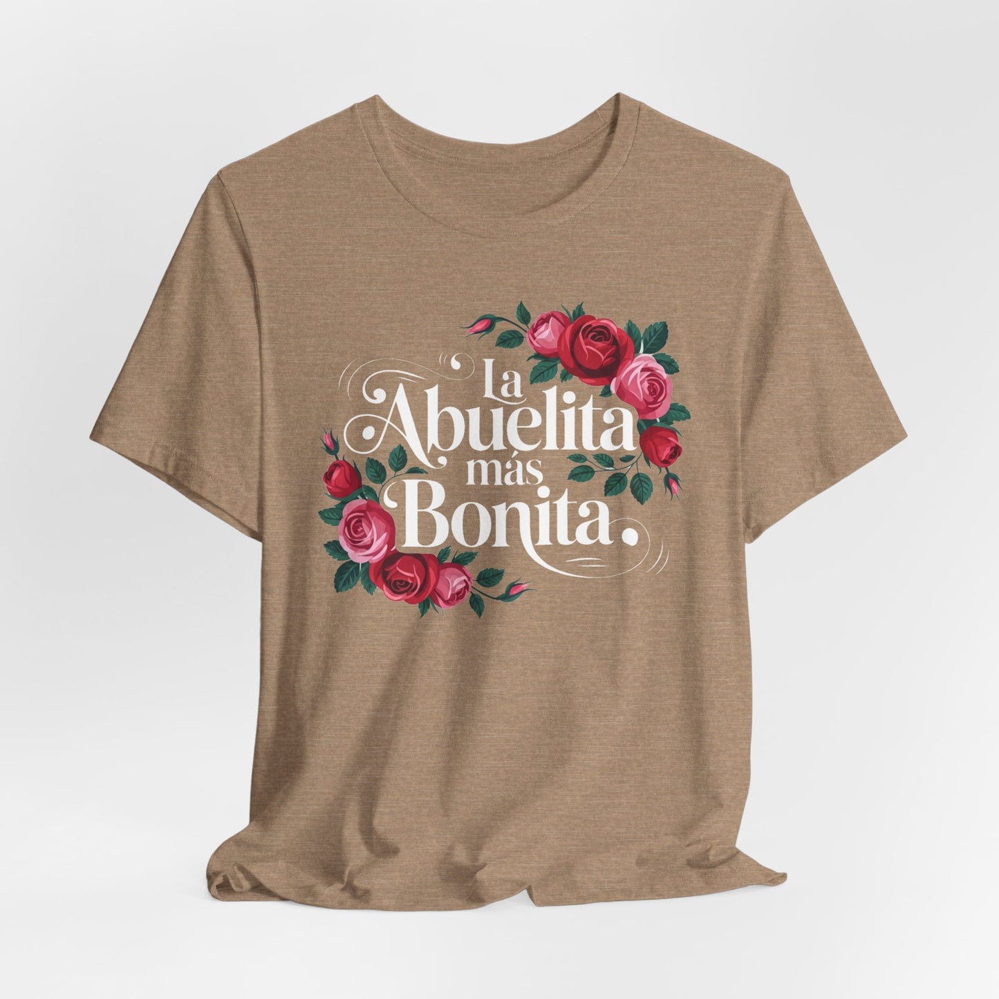 La Abuelita Mas Bonita Shirt, Abuelita Gift Roses, Latina Grandmother Gift,  Abuela Birthday Gift, Mother's Day Abuela