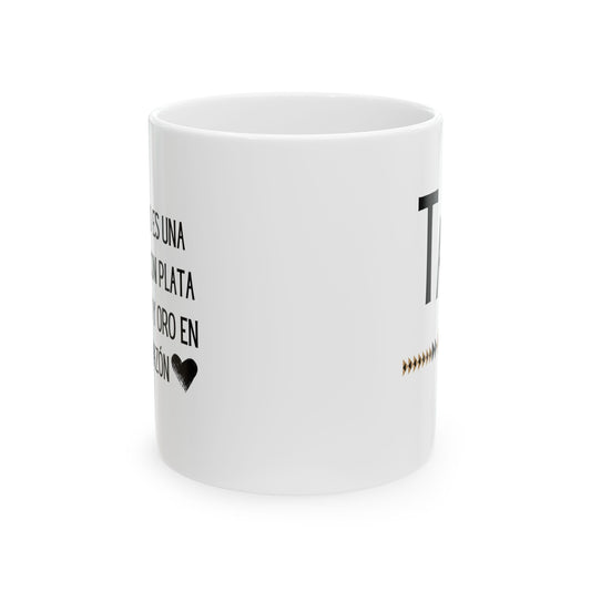 Tata Mug Coffee cup Gift for father's day dia de padres Latino Inspiration Tea Drinker Coffee gift for him