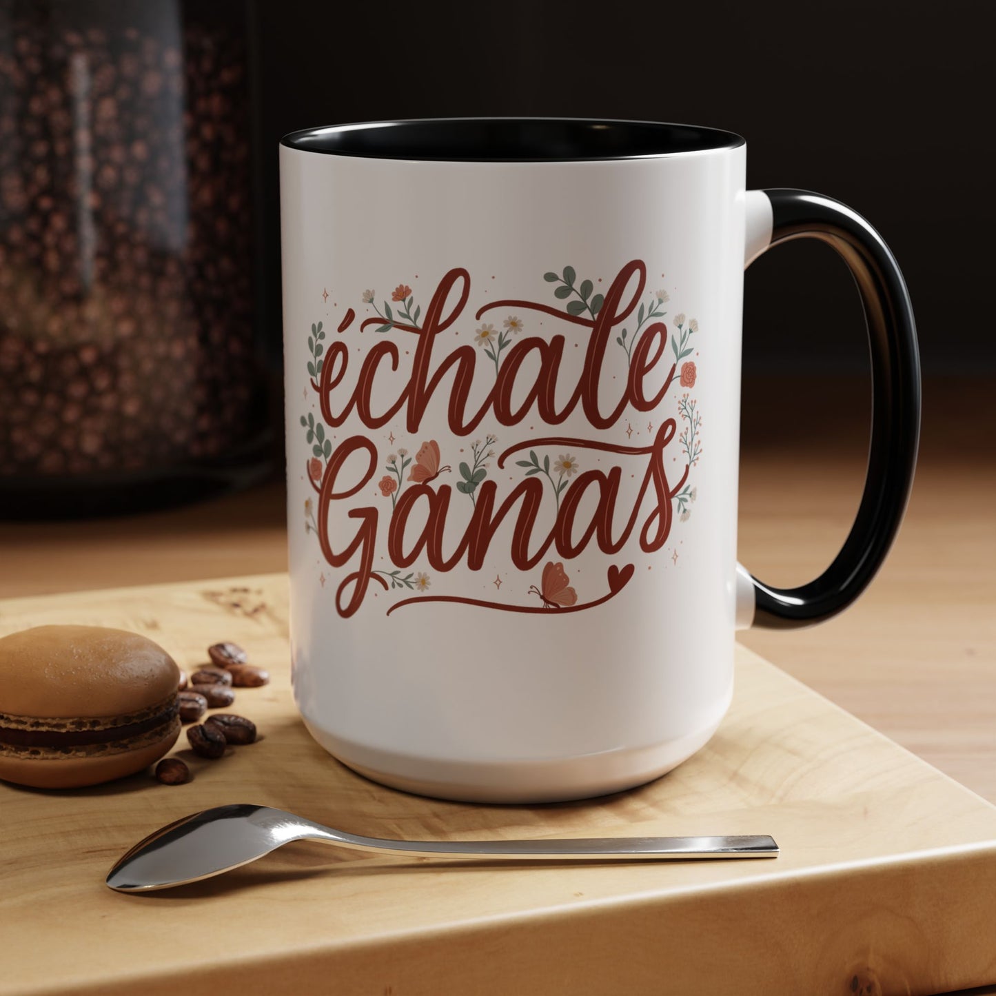 Echale Ganas Mug - Latina Motivational Coffee Cup - Spanish Gift for Her - Regalos en Español - Latina Pride Gift