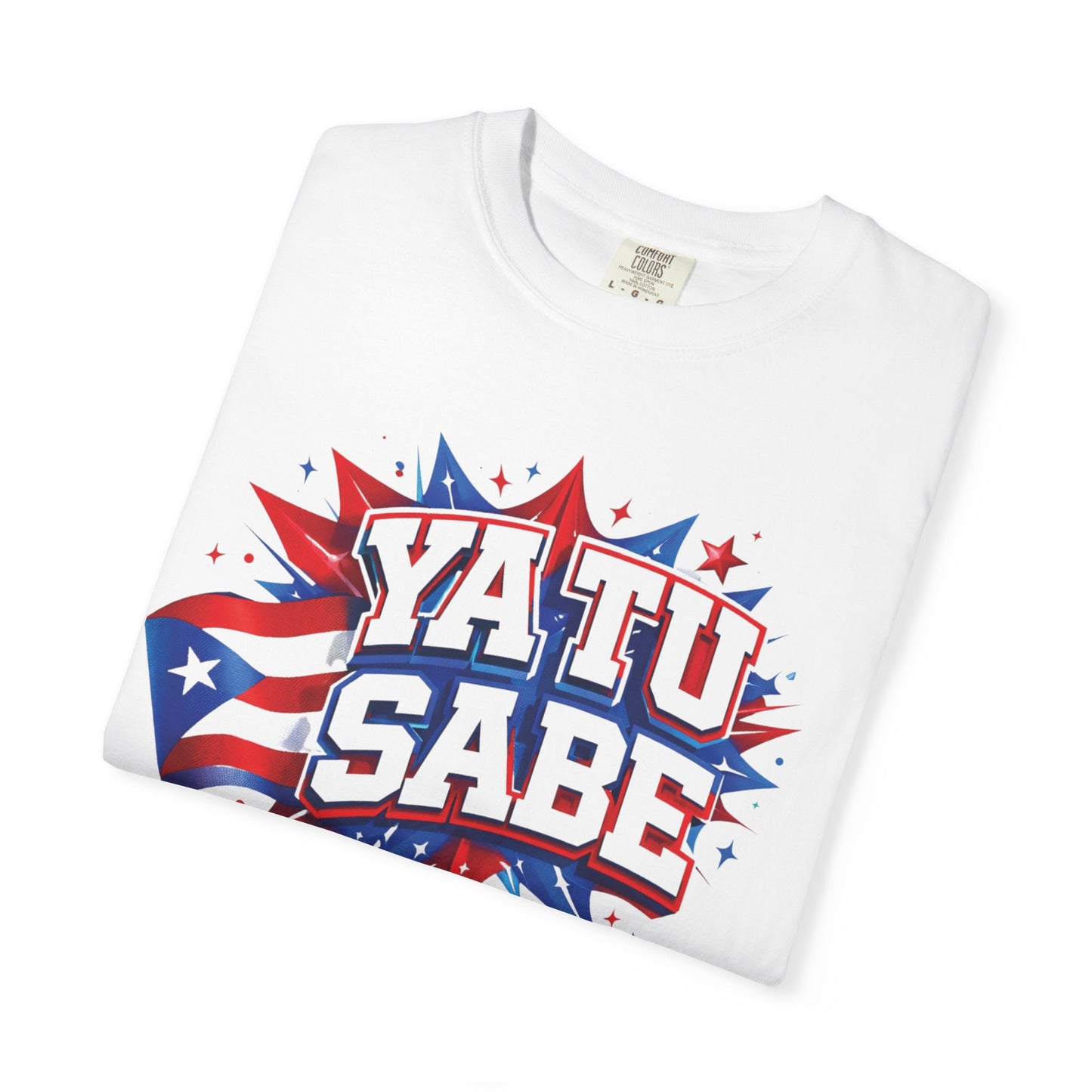 Ya Tu Sabe Comfort Colors Shirt | Puerto Rican Flag Tee