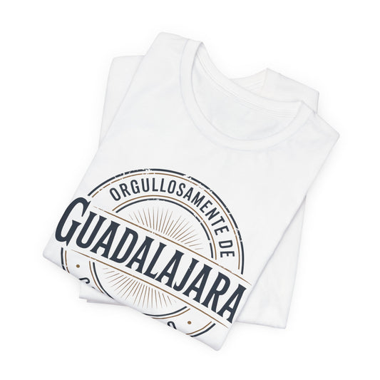 Guadalajara T-Shirt - Tapatía Pride Tee - Jalisco Mexico Heritage Gift - Orgullo Mexicano Shirt - GDL Tapatíos
