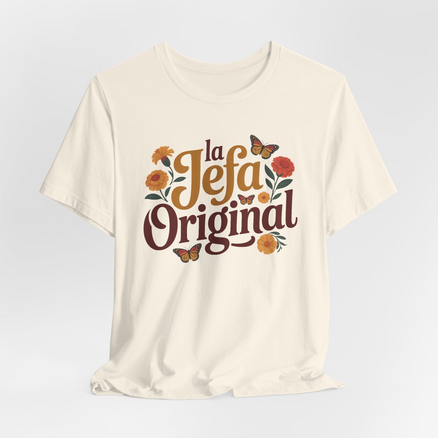 La Jefa Original T-Shirt - Latina Boss Lady Shirt - Hispanic Pride Tee - Empowerment Gift for Her - Spanish Saying Tshirt