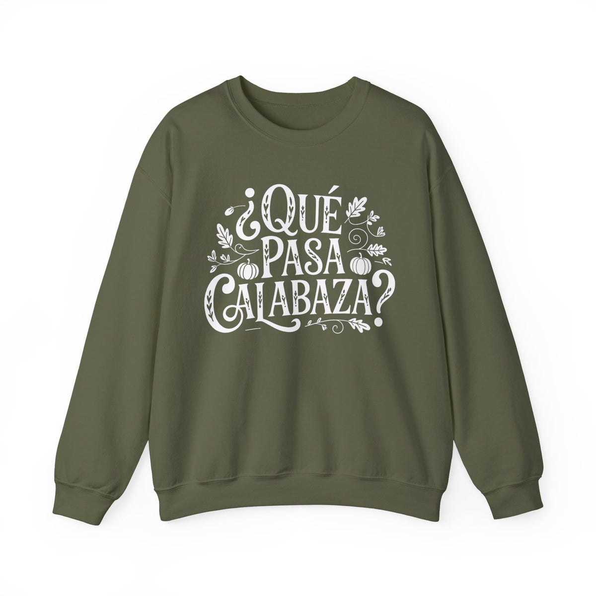 Que Pasa Calabaza Sweatshirt - Funny Hispanic Saying Gift - Latino Culture Bilingual Apparel - Pumpkin Spanish Shirt