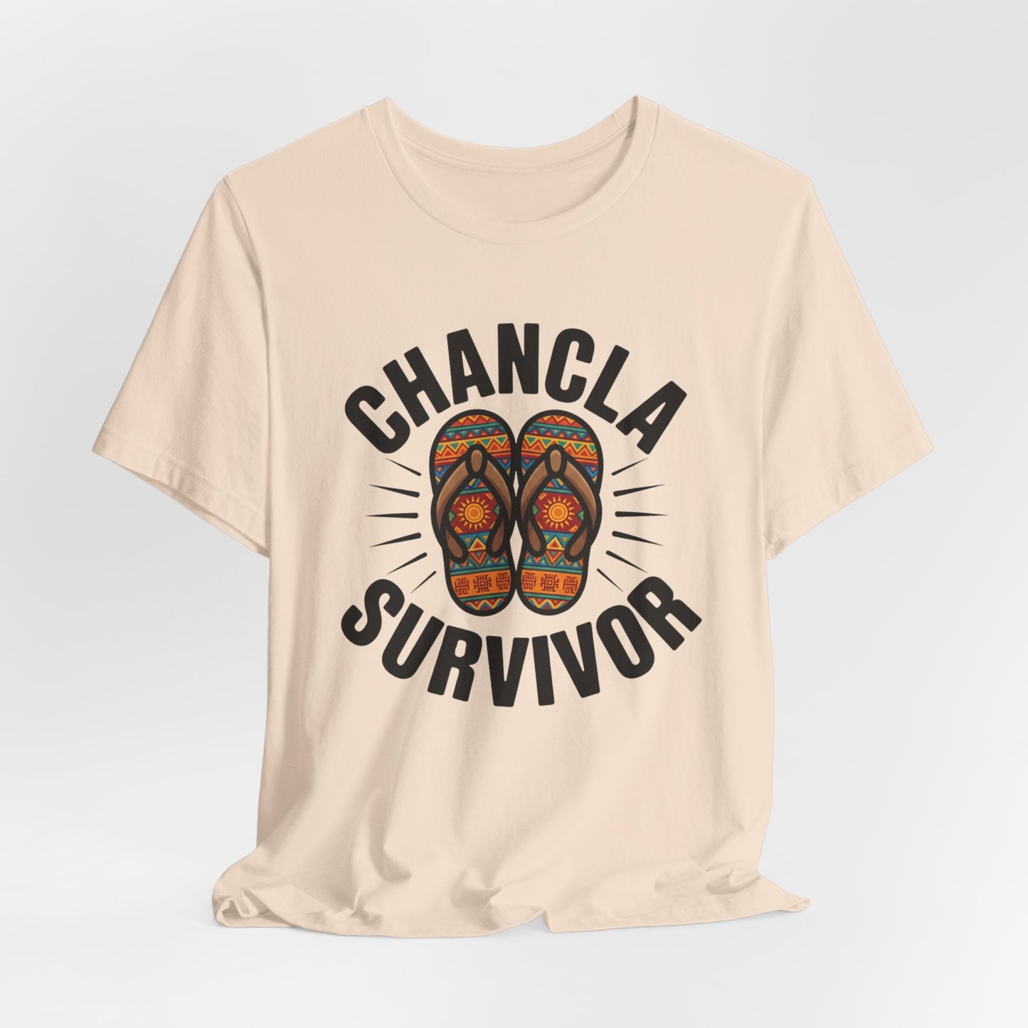 Chancla Survivor T-Shirt - Latino Heritage Tee - Hispanic Humor Gift - Abuela Power - Mexican Funny Shirt - Chancla Vida