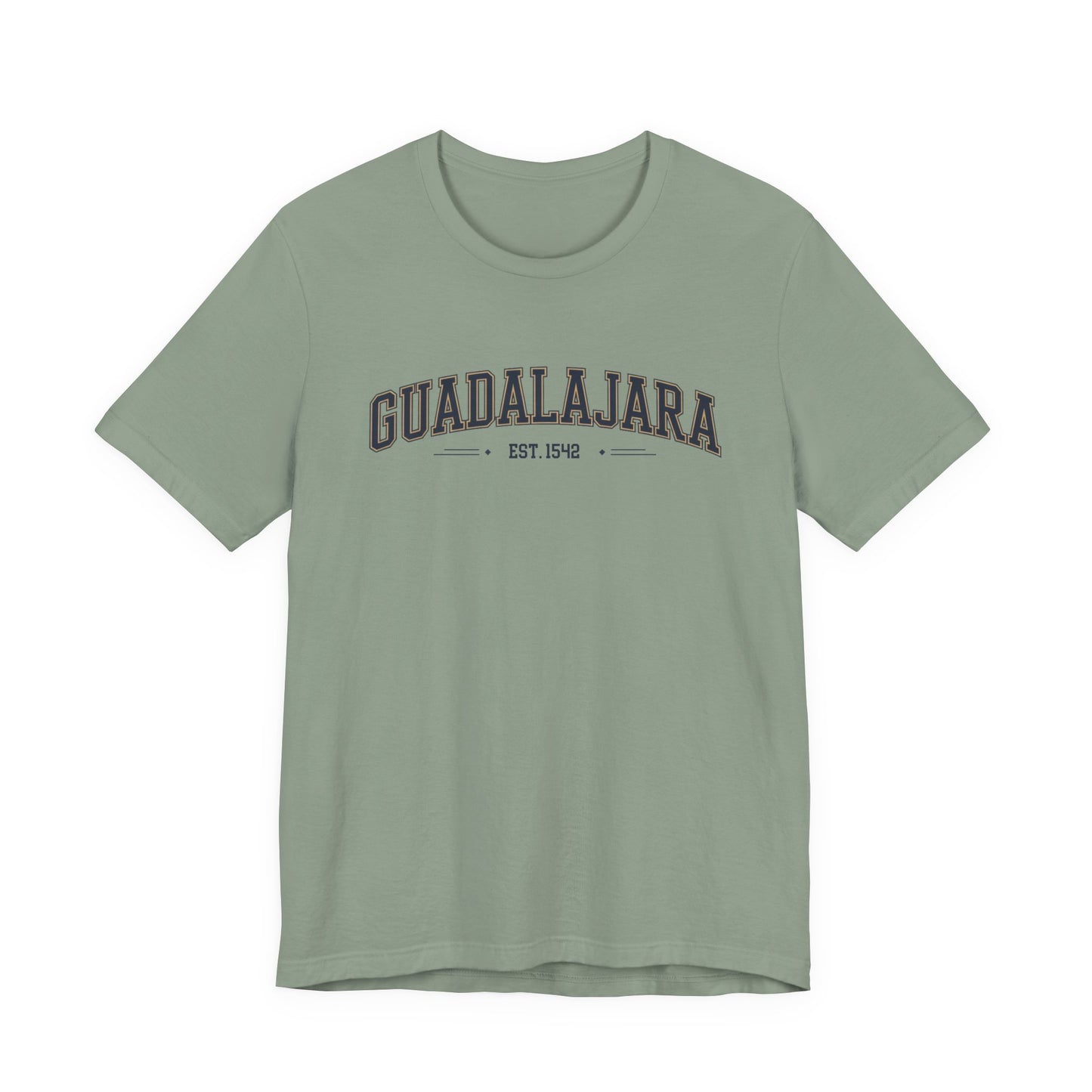Guadalajara T-Shirt - Jalisco Pride Tee - Mexican Heritage Gift - Tapatía Shirt - Orgullo Mexicano - Hispanic Pride Apparel