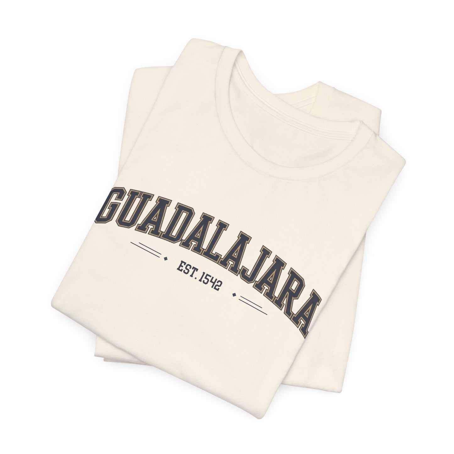 Guadalajara T-Shirt - Jalisco Pride Tee - Mexican Heritage Gift - Tapatía Shirt - Orgullo Mexicano - Hispanic Pride Apparel