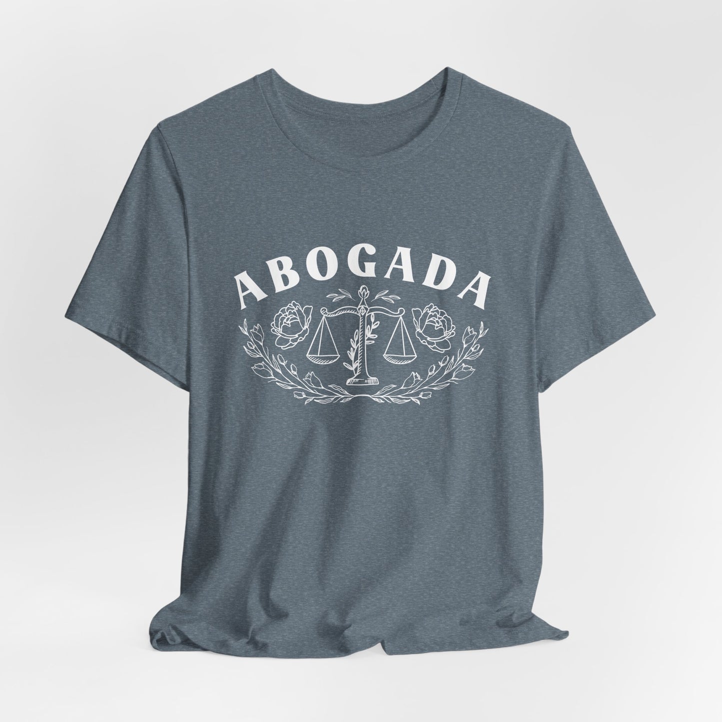 Abogada T-Shirt - Latina Lawyer Pride Tee - Mujer Fuerte Gift - Latino Heritage Shirt - Abogada Power