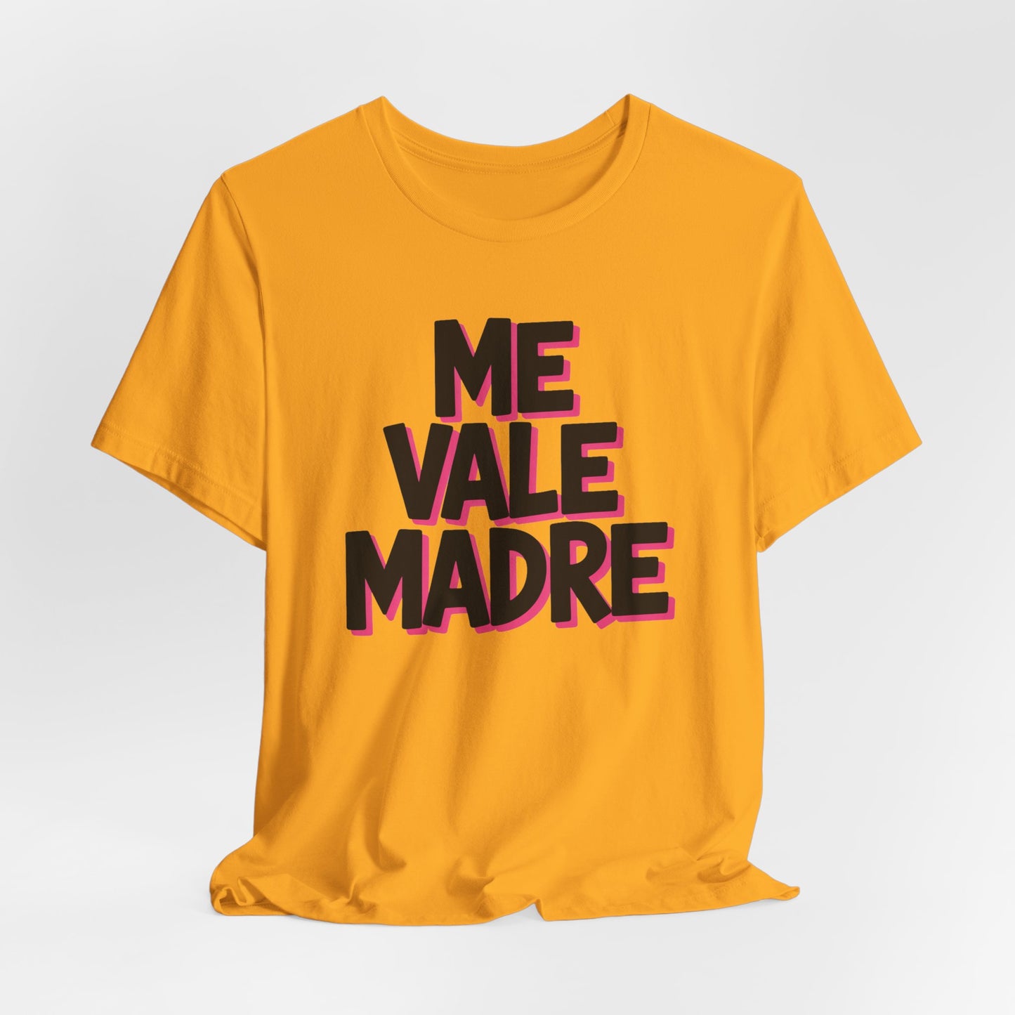 Me Vale Madre Sweatshirt - Funny Mexican Humor - Latino Family Gift - Hispanic Attitude Top - Spanish Saying Shirt