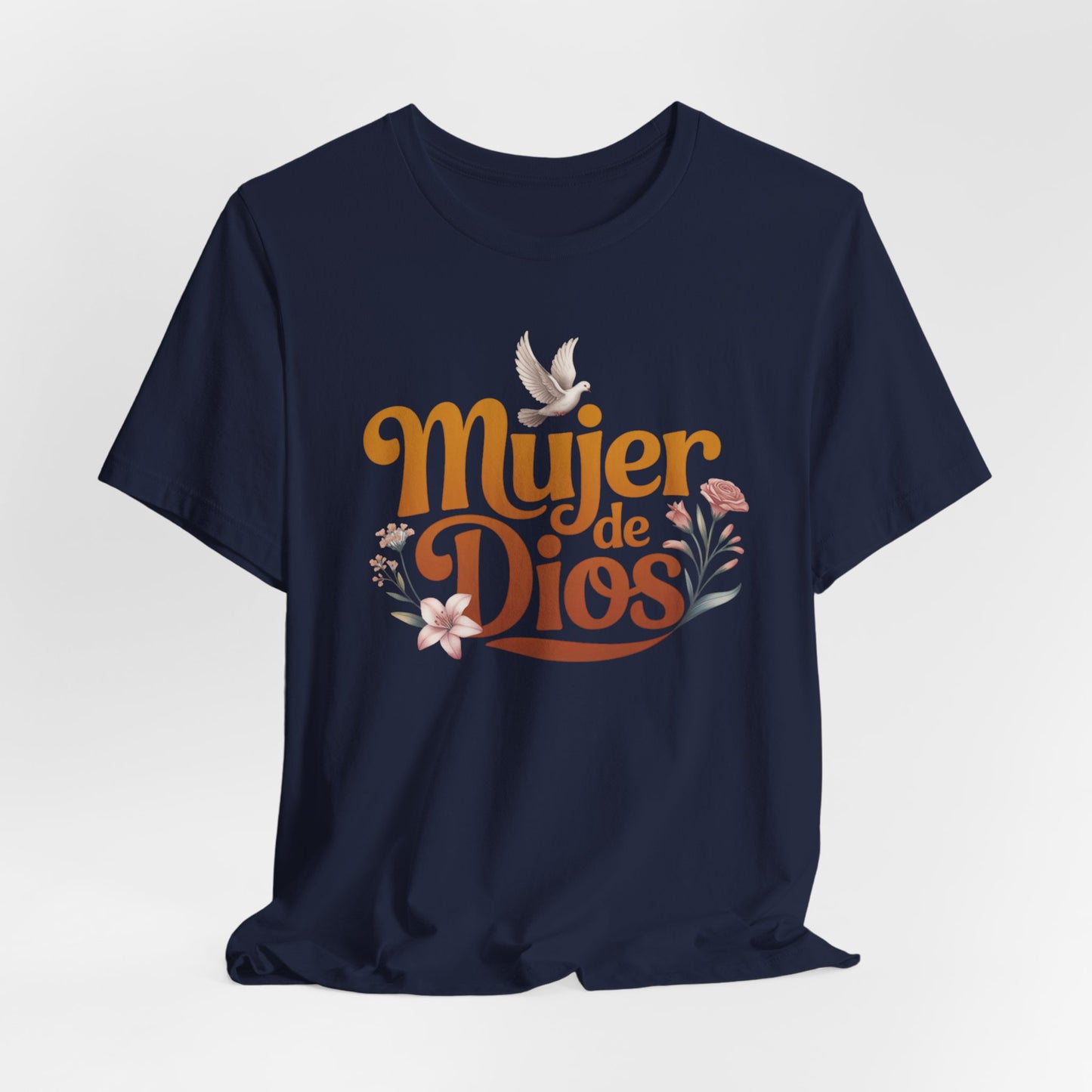 Mujer de Dios T-Shirt - Faith Based Latina Tee - Christian Spanish Gift - Catholic Blessed Mujer Shirt