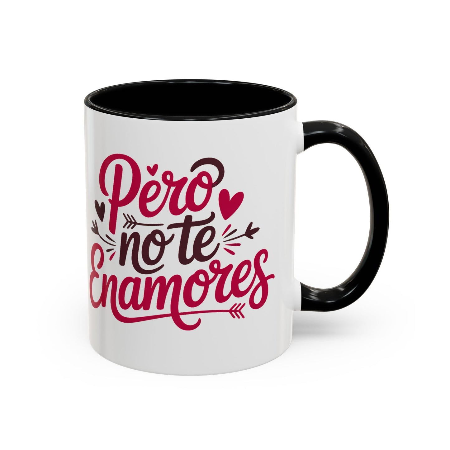 Pero No Te Enamores Mug - Funny Spanish Love Gift - Latino Humor Coffee Cup - Relationship Gift for Hispanic Couples