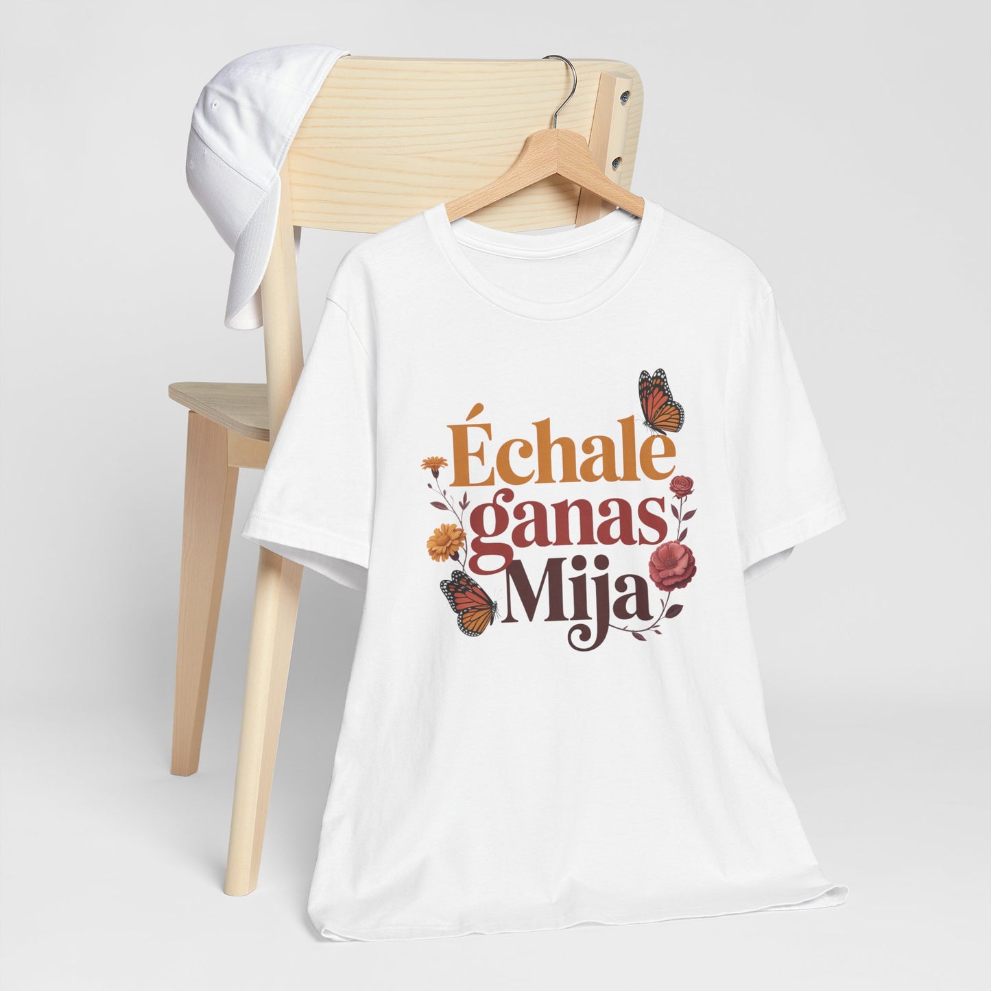Echale Ganas T-Shirt - Latino Motivational Tee - Hispanic Pride Gift - Mexican Inspiration - Spanish Saying Shirt