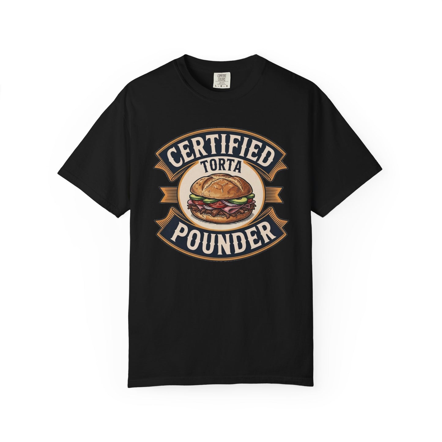 Certified Torta Pounder Shirt, Comfort Colors Bilingual UnisexTee, Funny Gift for Men