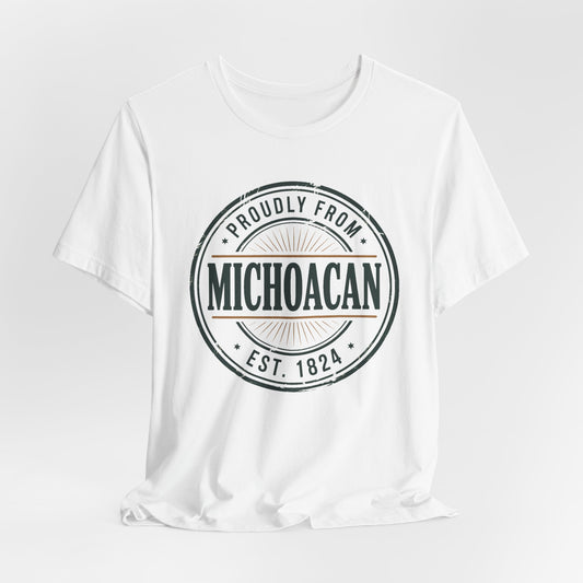 Michoacán T-Shirt - Orgulloso Mexican Heritage Tee - Morelia Pride Shirt - Michoacano Gift - Hispanic Pride Tshirt