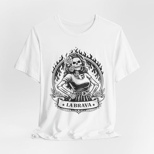 La Brava T-Shirt | Fierce Latina Tee | Strong Woman Gift | Mujer Fuerte | Latino Heritage Shirt | Hispanic Pride