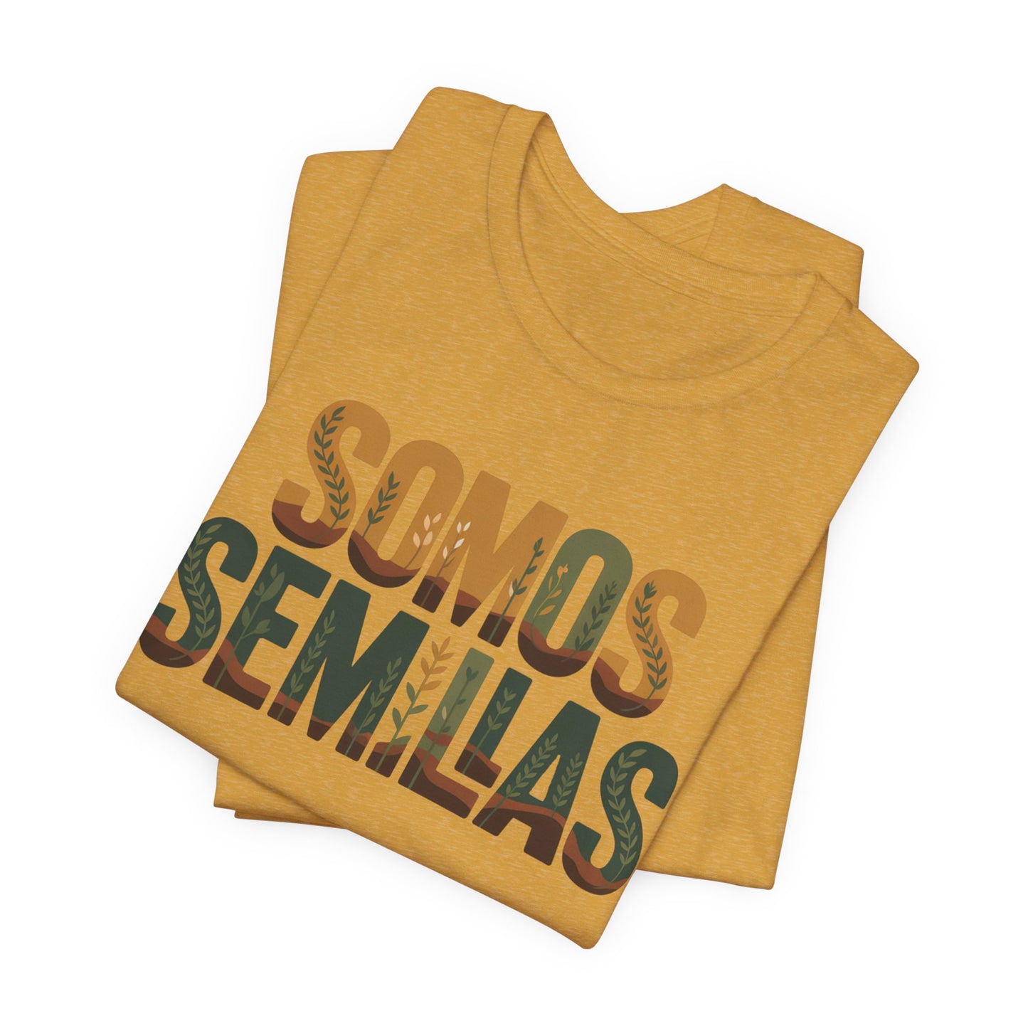 Somos Semillas T-Shirt - We Are Seeds Tee - Latino Heritage Gift - Hispanic Pride Shirt - Inspirational Latino Camiseta