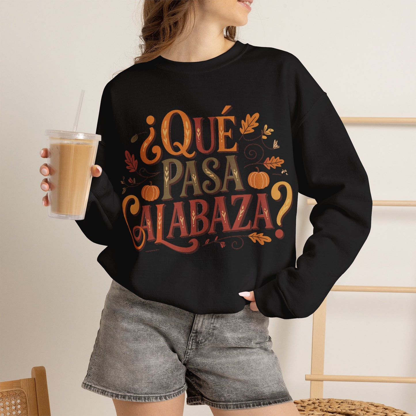 Que Pasa Calabaza Sweatshirt - Hispanic Heritage Fall Phrase - Latino Culture Pumpkin Season Shirt - Autumn Spanish Gift