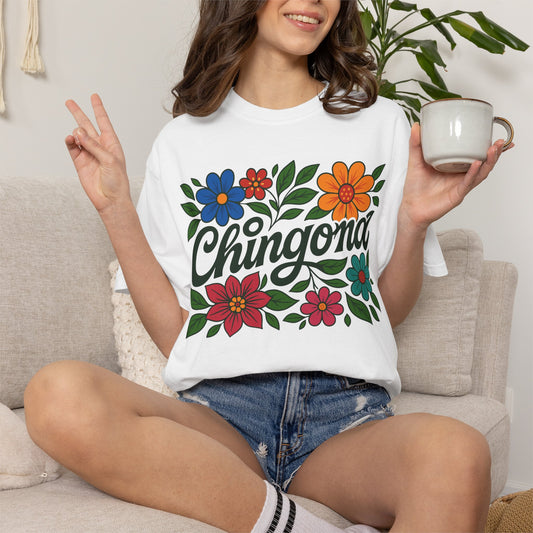 Chingona AF Shirt | Colorful Floral Latina T-Shirt | Empowerment Tee | Mexican Pride | Comfort Colors Tee | Latina Gift