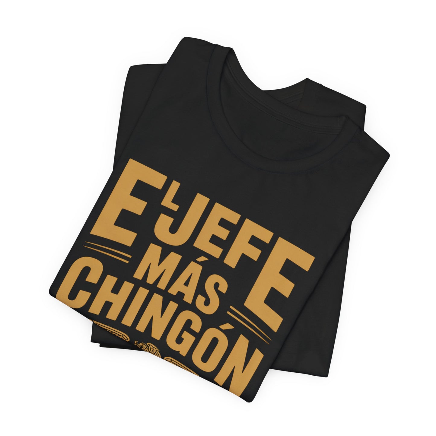 El Jefe T-Shirt - Latino Boss Tee - Hispanic Pride Gift - Jefe Shirt - Latino Heritage Apparel