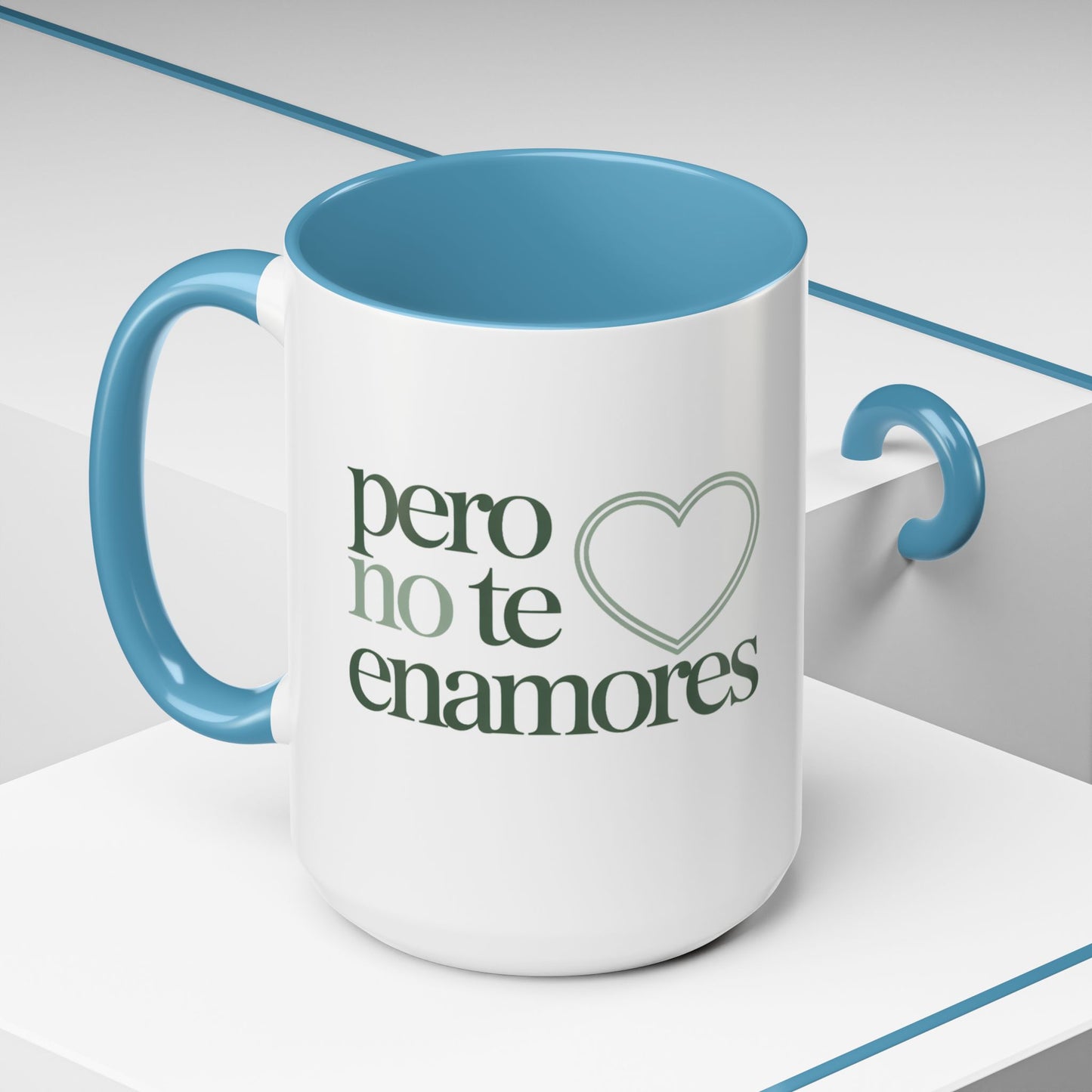 Pero No Te Enamores Mug - Spanish Love Quote Cup - Funny Relationship Gift - Toxic Love Humor - Hispanic Latina Gift