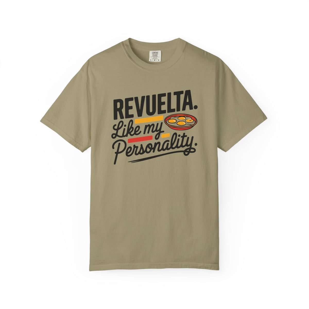 Revuelta Like My Personality Tee - Funny Latina Breakfast Shirt - Huevos Revueltos Gift