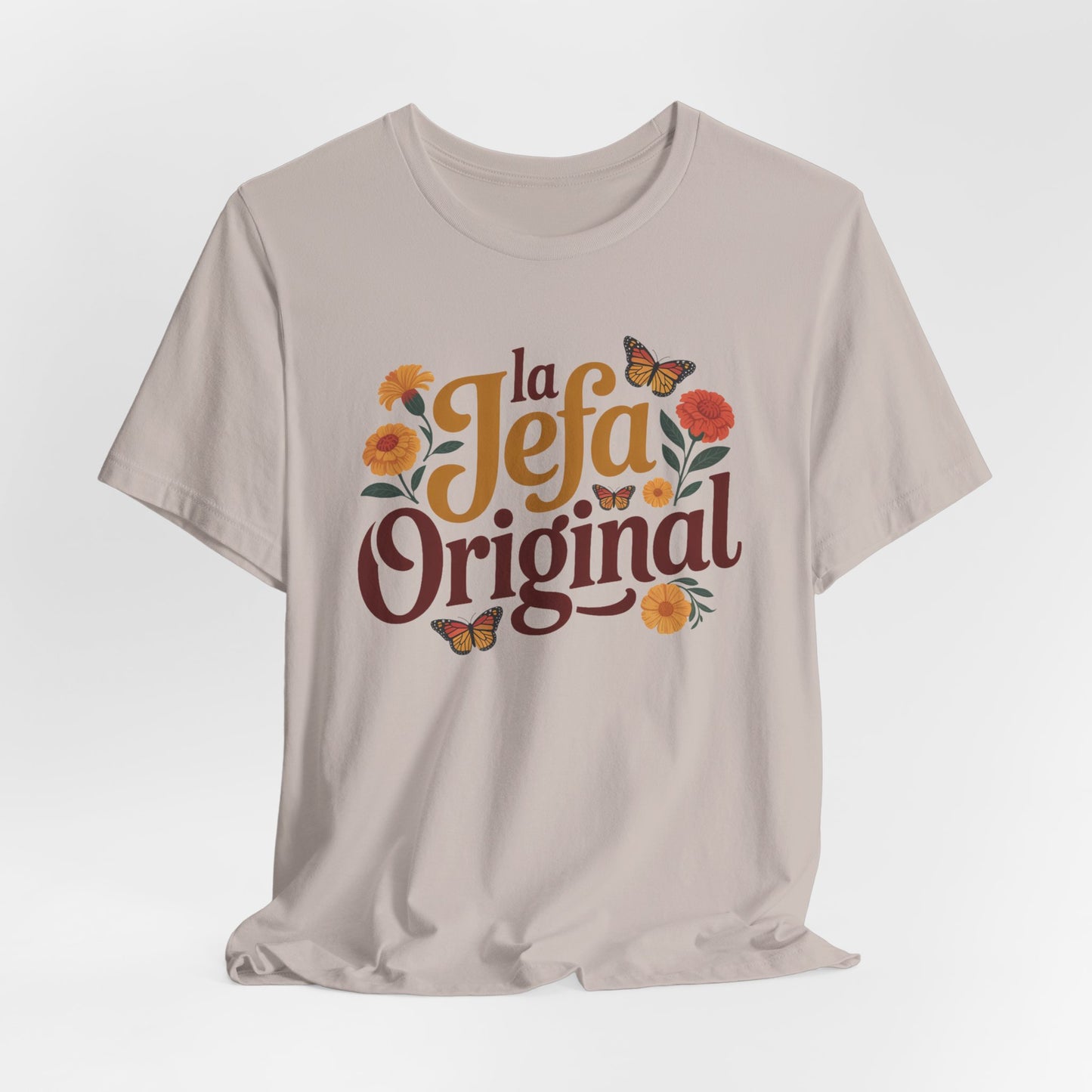 La Jefa Original T-Shirt - Latina Boss Lady Shirt - Hispanic Pride Tee - Empowerment Gift for Her - Spanish Saying Tshirt