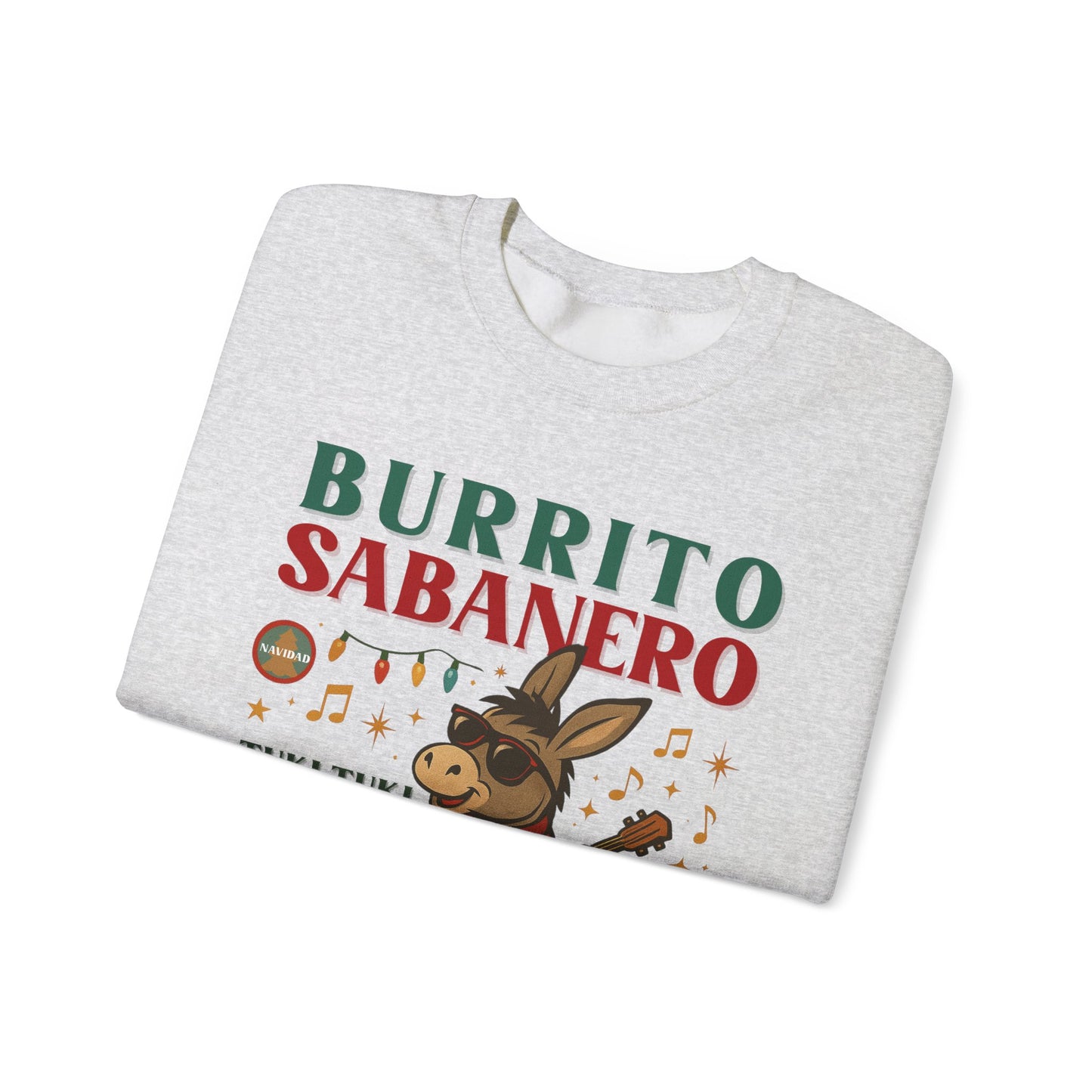 Burrito Sabanero Crewneck Sweater | Sueter De Navidad | Funny Xmas Sweatshirt | Noche Buena Suéter | Cozy Unisex Holiday Pullover