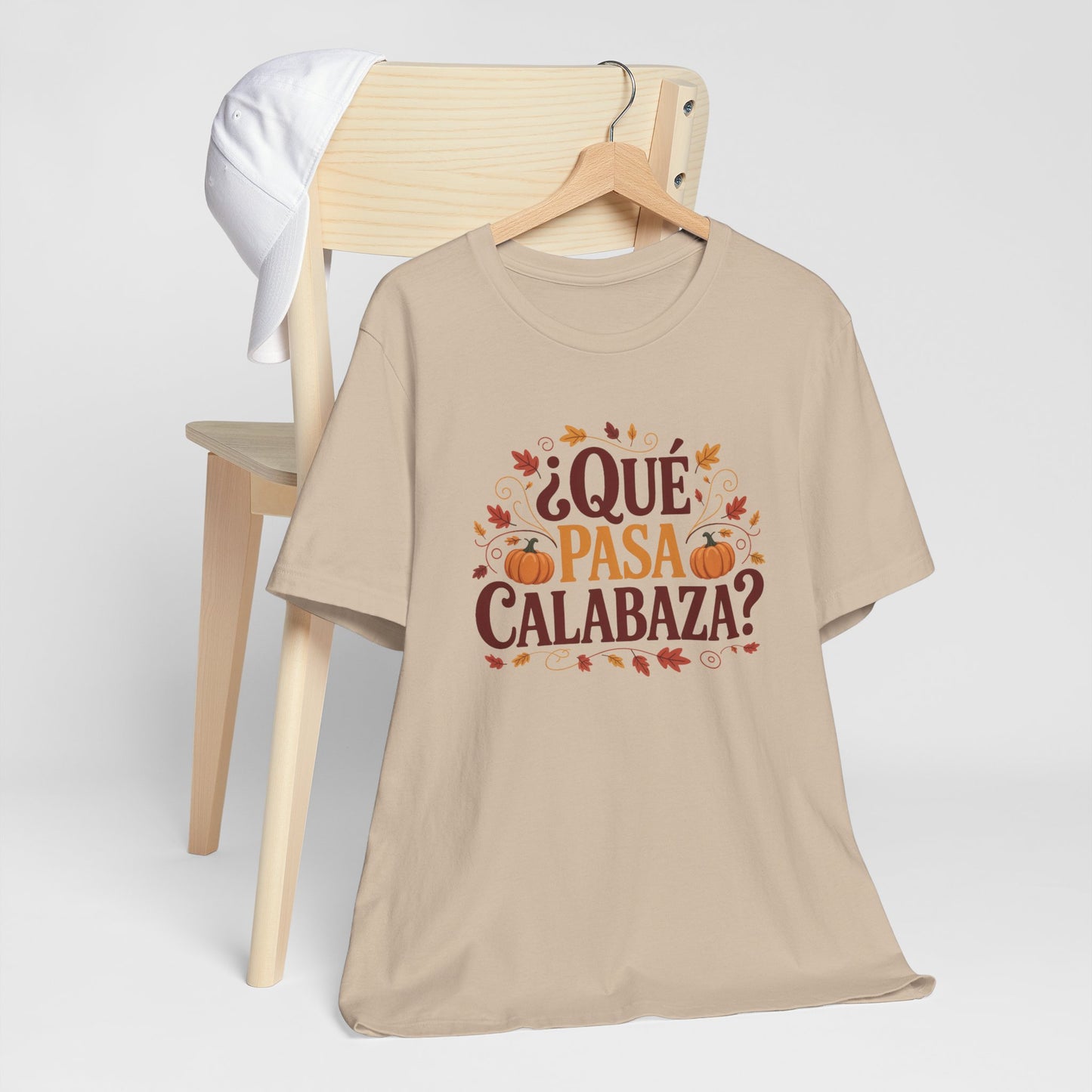 Que Pasa Calabaza T-Shirt - Funny Hispanic Heritage Tee - Latino Culture Bilingual Spanish Saying Gift